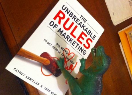 Review: The Unbreakable Rules of Marketing by Cathey Armillas & Jeff&nbsp;Berry